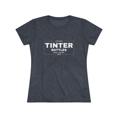 Tinter Battles 2025 Campaign Women's Tri-blend Tee