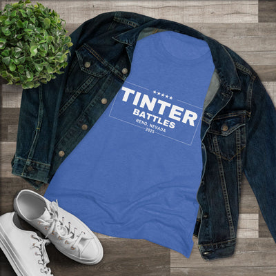 Tinter Battles 2025 Campaign Women's Tri-blend Tee